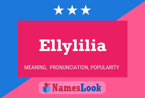 Poster del nome Ellylilia