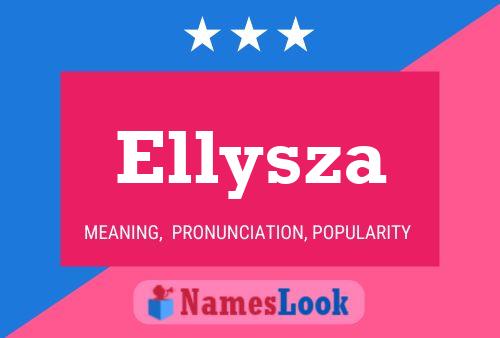 Poster del nome Ellysza