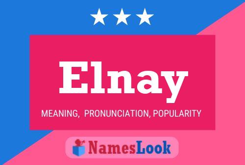 Poster del nome Elnay