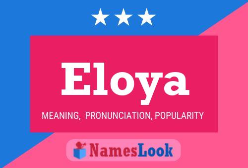 Poster del nome Eloya