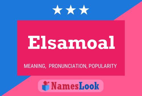 Poster del nome Elsamoal