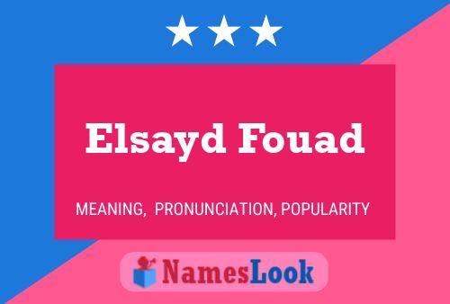 Poster del nome Elsayd Fouad