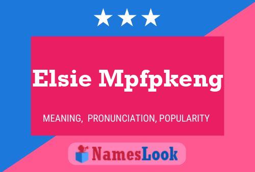 Poster del nome Elsie Mpfpkeng