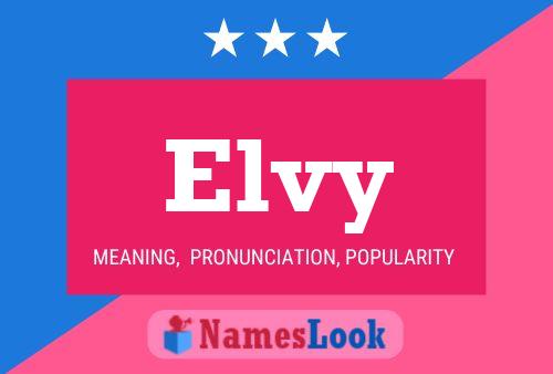 Poster del nome Elvy