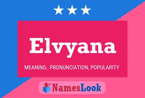 Poster del nome Elvyana