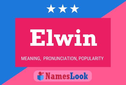 Poster del nome Elwin