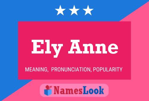 Poster del nome Ely Anne