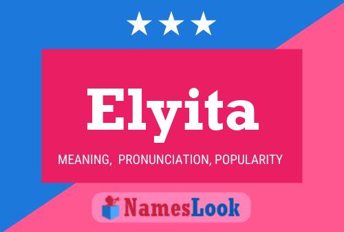 Poster del nome Elyita