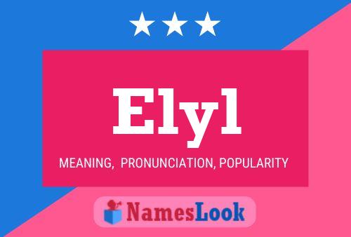 Poster del nome Elyl