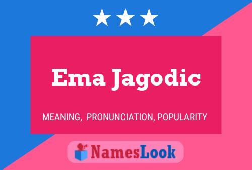 Poster del nome Ema Jagodic