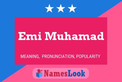 Poster del nome Emi Muhamad