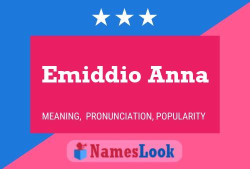 Poster del nome Emiddio Anna