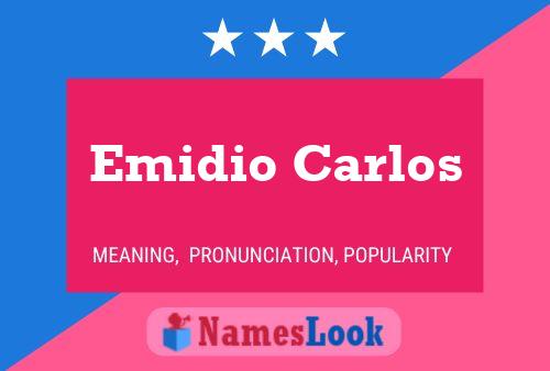 Poster del nome Emidio Carlos