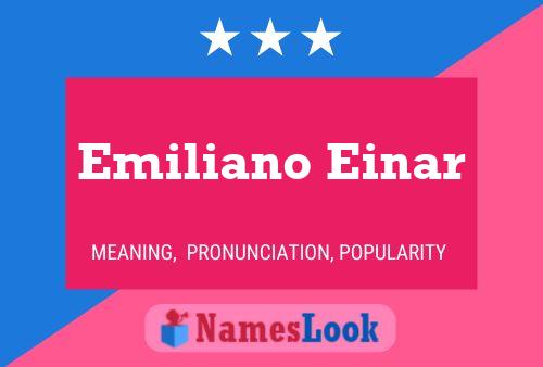 Poster del nome Emiliano Einar