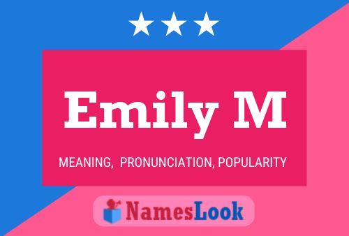 Poster del nome Emily M