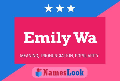 Poster del nome Emily Wa