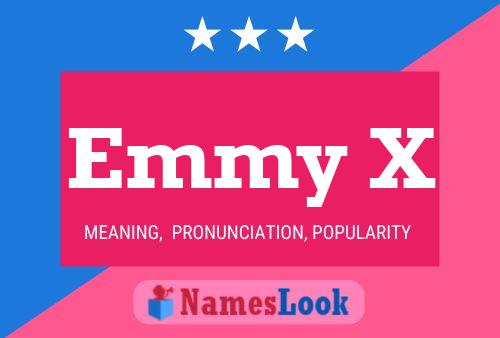 Poster del nome Emmy X