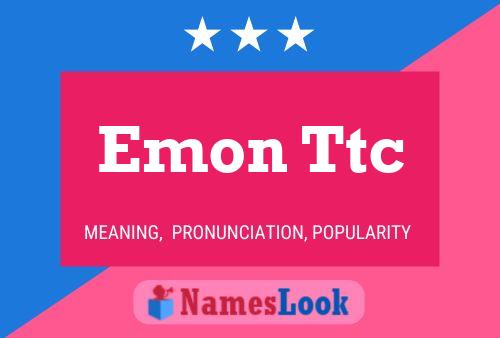 Poster del nome Emon Ttc