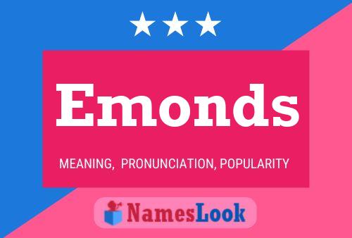 Poster del nome Emonds