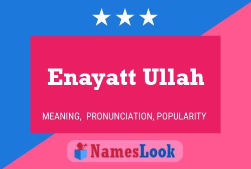 Poster del nome Enayatt Ullah