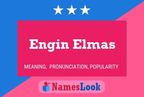 Poster del nome Engin Elmas