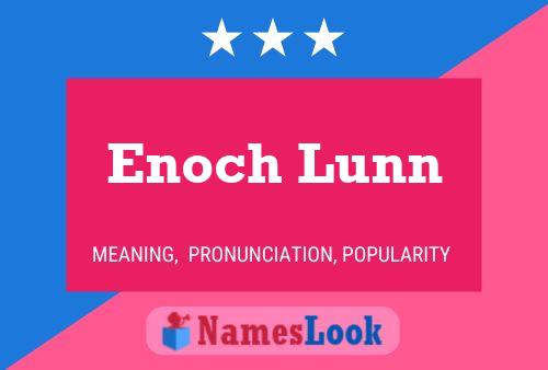 Poster del nome Enoch Lunn