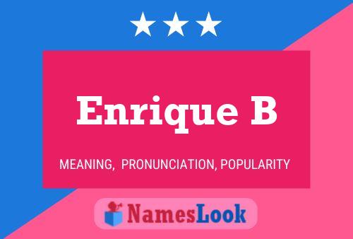 Poster del nome Enrique B