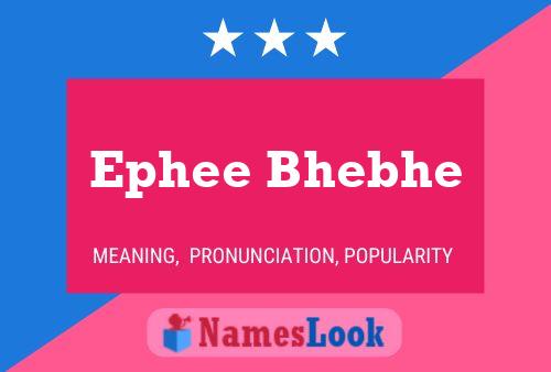 Poster del nome Ephee Bhebhe