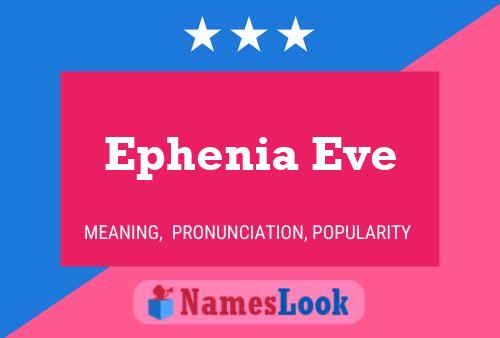 Poster del nome Ephenia Eve