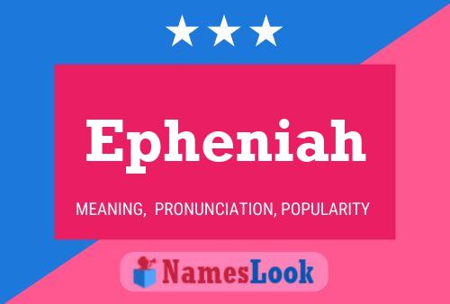 Poster del nome Epheniah