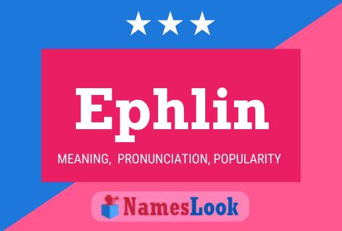 Poster del nome Ephlin