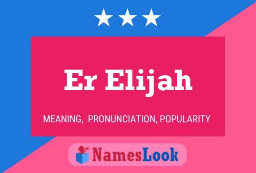 Poster del nome Er Elijah