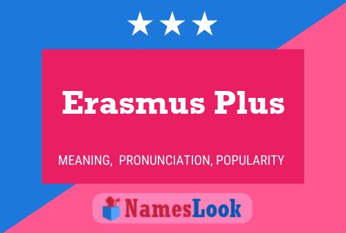 Poster del nome Erasmus Plus