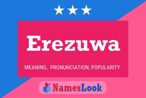 Poster del nome Erezuwa