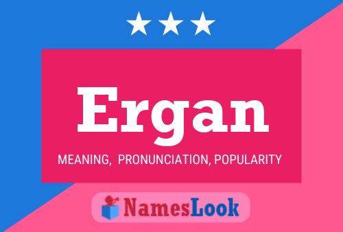 Poster del nome Ergan