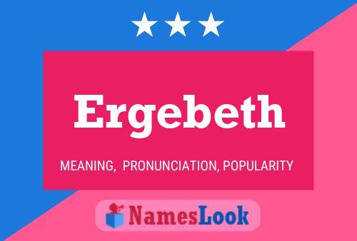 Poster del nome Ergebeth