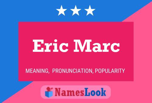 Poster del nome Eric Marc