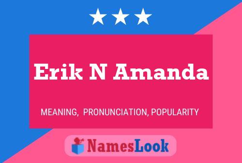 Poster del nome Erik N Amanda