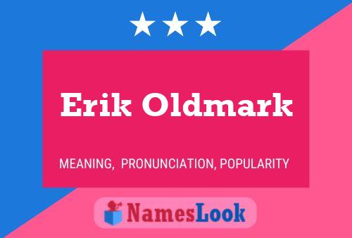 Poster del nome Erik Oldmark