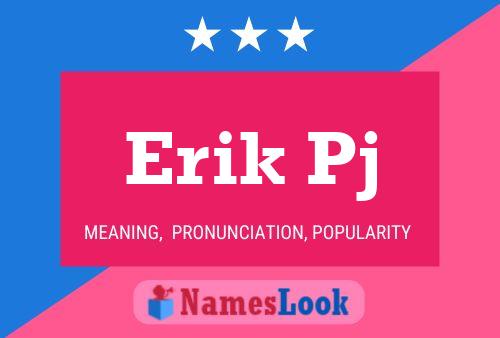 Poster del nome Erik Pj