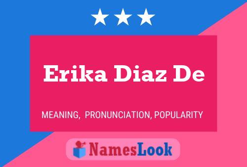 Poster del nome Erika Diaz De