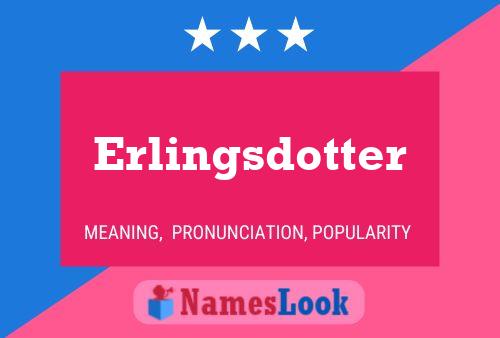 Poster del nome Erlingsdotter