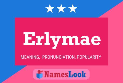 Poster del nome Erlymae