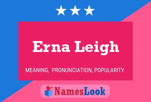 Poster del nome Erna Leigh