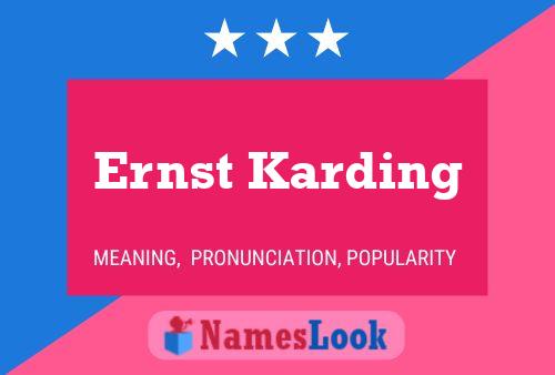 Poster del nome Ernst Karding