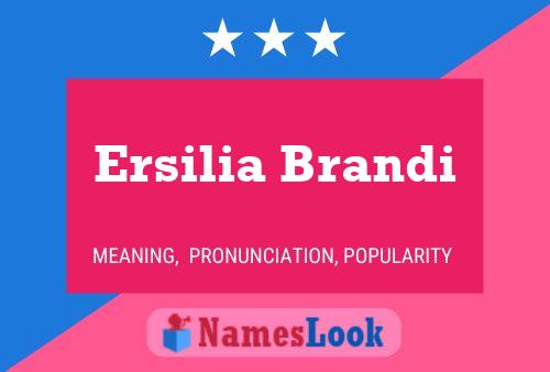 Poster del nome Ersilia Brandi