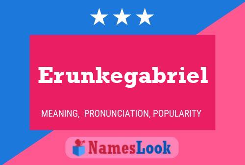 Poster del nome Erunkegabriel