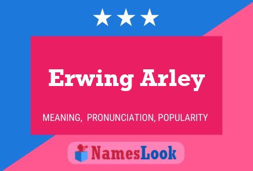 Poster del nome Erwing Arley