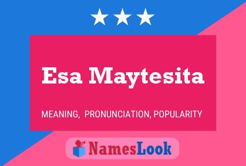 Poster del nome Esa Maytesita