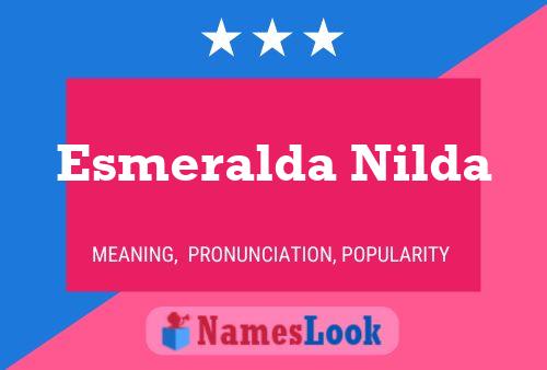 Poster del nome Esmeralda Nilda